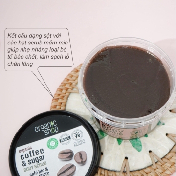 Tẩy Tế Bào Chết Body Cà Phê Organic Shop (250ML)